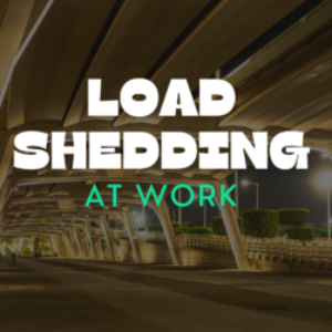 💡 Load Shedding at Work